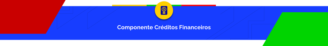 Componente Créditos Financeiros