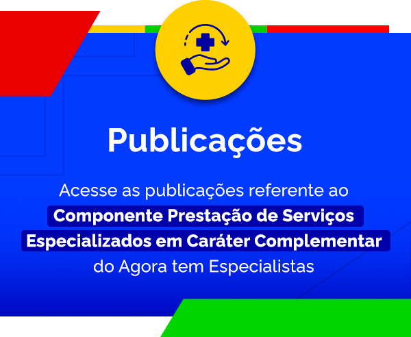 Acesse as publicações sobre o componente prestação de serviços especializados e caráter complementar