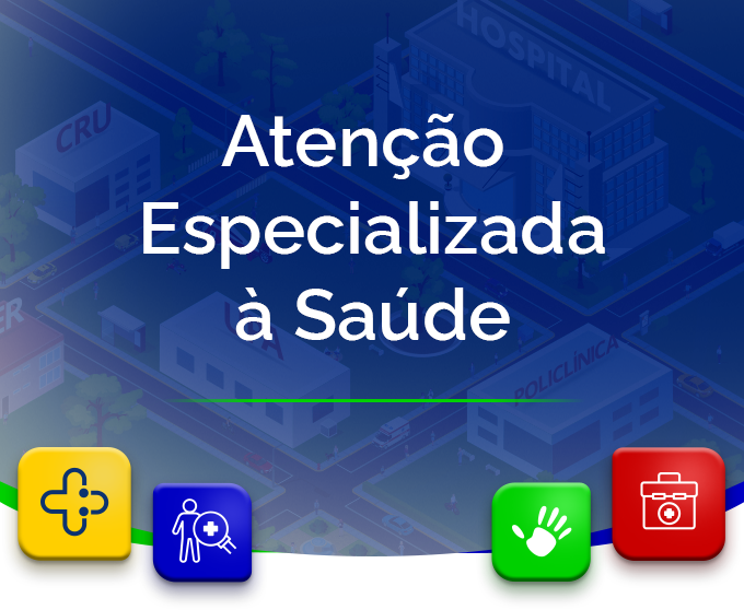 Atenção especializada à saúde
