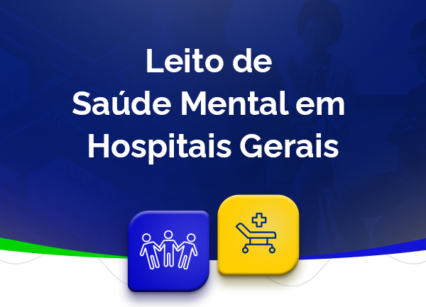 Banner do Leito de Saúde Mental em Hospitais Gerais