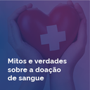 mitos-e-verdades_SANGUE-HOME.png