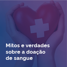 mitos-e-verdades_SANGUE-HOME.png