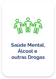 Saúde Mental, Álcool e outras Drogas