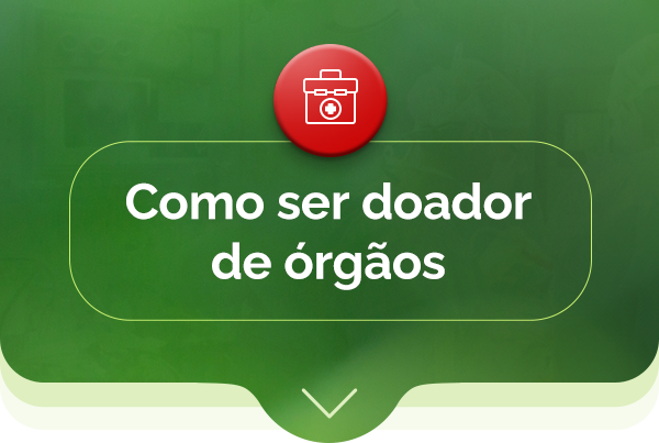 Como ser doador de órgãos