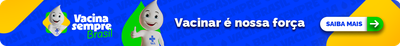 Vacina sempre brasil. Vacinar é nossa força. Saiba mais