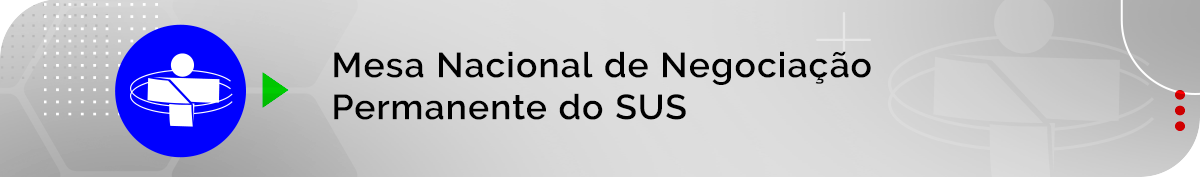 Mesa Nacional de Negociação Permanente do SUS