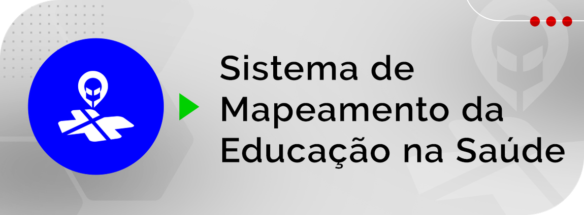 Sistema de Mapeamento da Educação na Saúde
