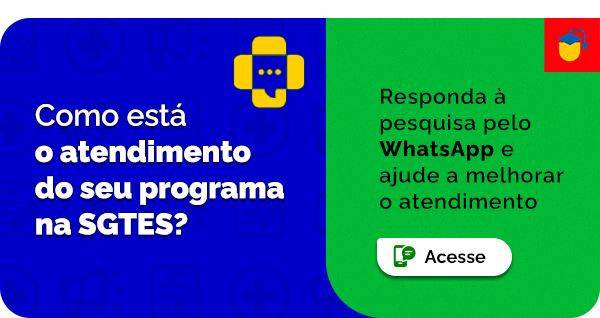 Como esta o atendimento do seu programa SGTES? Responda a pesquisa pela Whatsapp