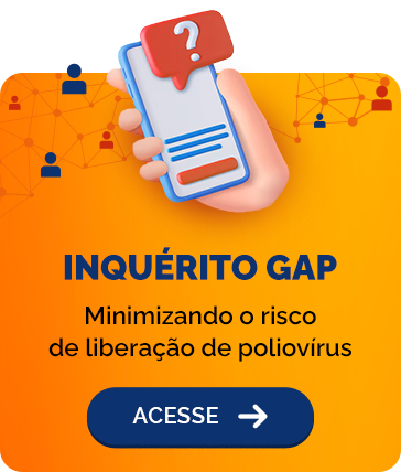 Inquérito GAP, minimizando o risco de liberação de poliovírus. Acesse