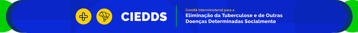 Comitê Interministerial para a Eliminação da Tuberculose e de outras Doenças Determinadas Socialmente