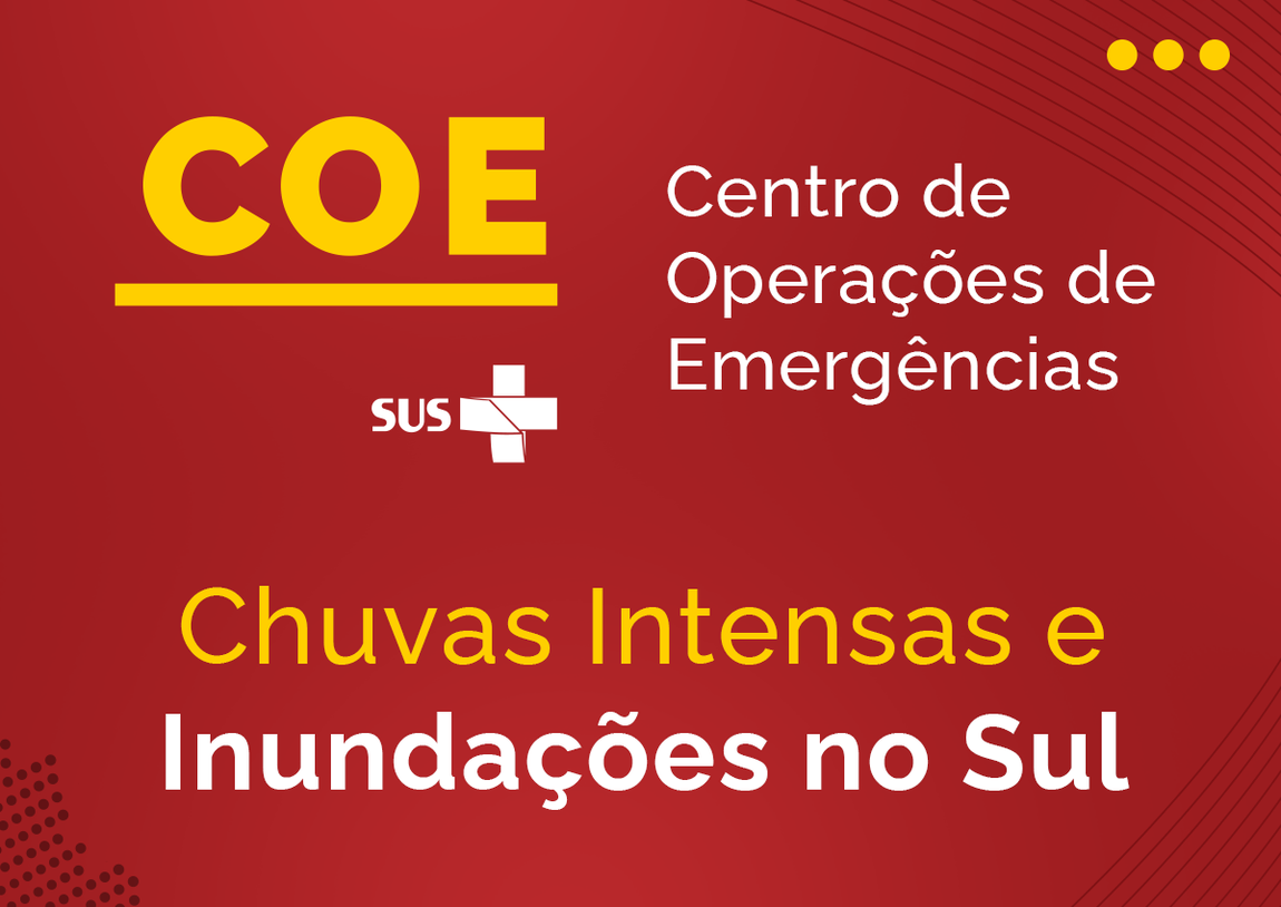 Centro de Operações de Emergências - Chuvas Intensas e Inundações no Sul