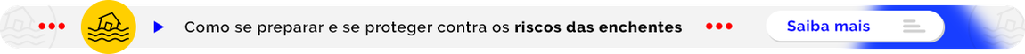 Como se preparar e se proteger contra os riscos das enchentes