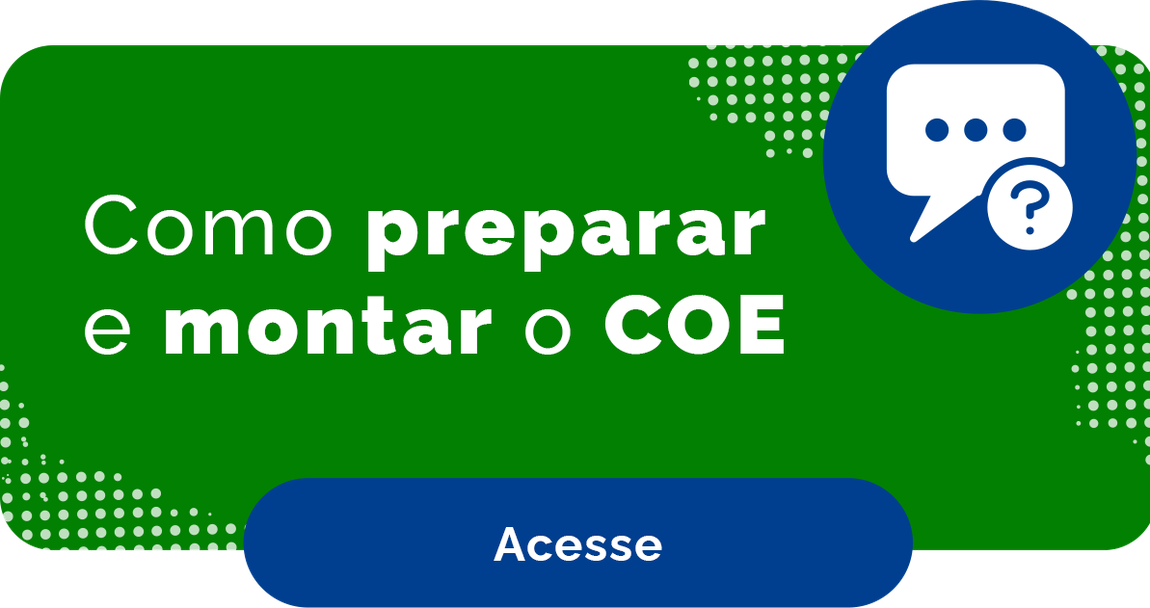 Como preparar e montar o COE