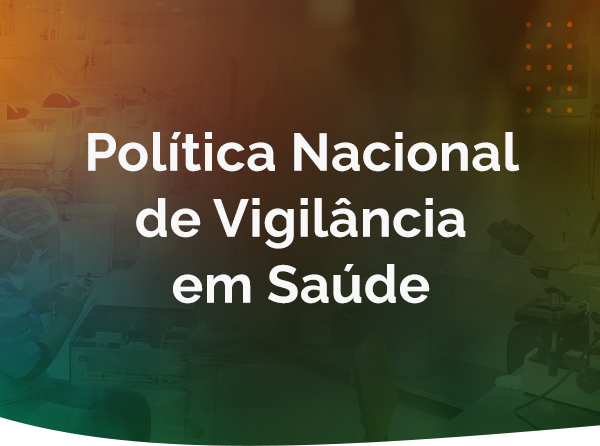 Banner da Política Nacional de Vigilância em Saúde