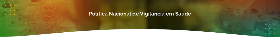 Banner da Política Nacional de Vigilância em Saúde