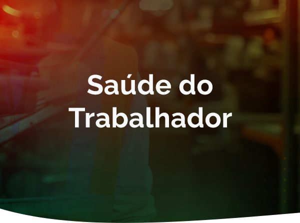 Saúde do Trabalhador