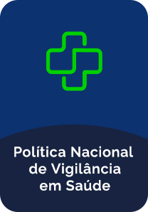 Política Nacional de Vigilância em Saúde