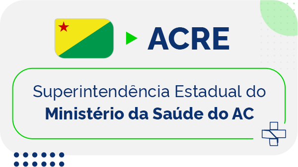 Superintendência Estadual do Ministério da Saúde no Acre