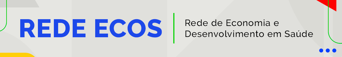 Rede de Economia e Desenvolvimento em Saúde - Rede Ecos