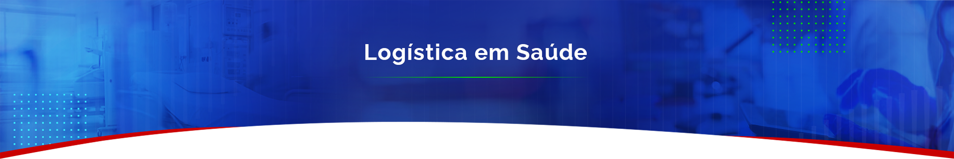 Banner da Logísitca em Saúde - DLOG