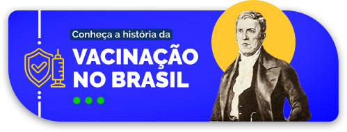 Conheça a história da vacinação no Brasil