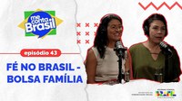 “Me Conta, Brasil” shows how the Bolsa Família contributes to hunger and poverty eradication