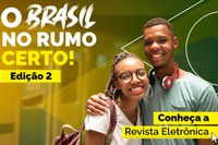 Revista Brasil no Rumo Certo ganha segunda edição com atualização de dados e novos programas