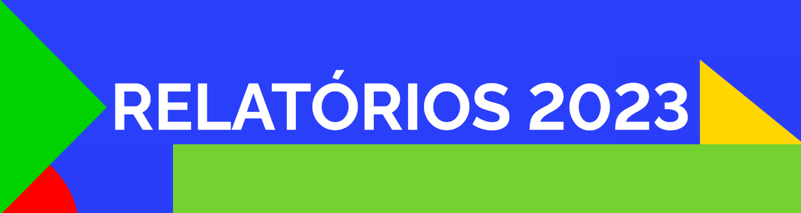 Imagem fundo azul. Texto: Relatórios 2023
