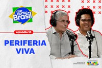 Novo episódio do videocast destaca projeto e ações para alcançar comunidades nas favelas