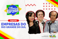 Apoio às empresas do Rio Grande do Sul é tema do “Me Conta, Brasil”
