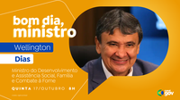 Wellington Dias detalha linhas de crédito que apoiam empreendedorismo de pessoas do CadÚnico no “Bom Dia, Ministro”