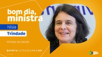 Nísia detalha avanços no Mais Especialistas e no combate à dengue no “Bom dia, Ministra” desta quinta (12)