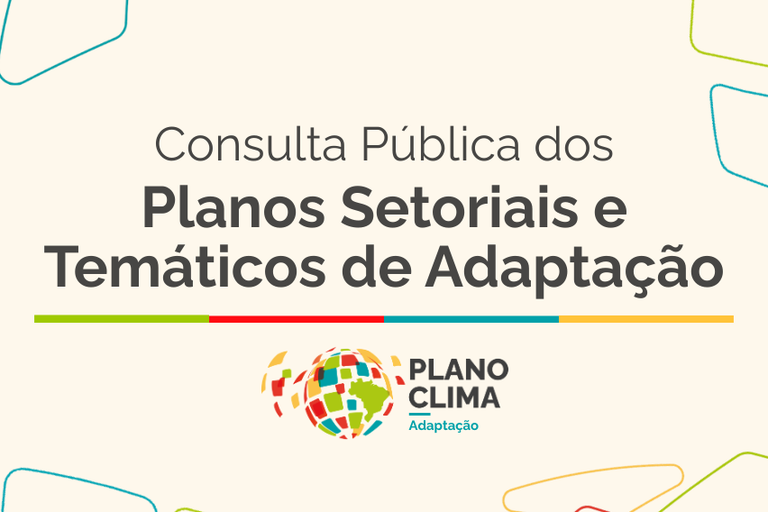 Plano Clima Adaptação: sociedade pode enviar contribuições até 25/4