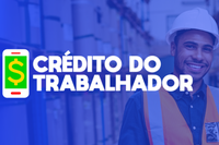 Crédito do Trabalhador: 62% dos contratos são de pessoas que recebem até 4 salários mínimos mínimos