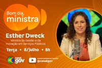 Esther Dweck responde perguntas sobre o novo CPNU durante o programa “Bom dia, Ministra” desta terça (8/7)