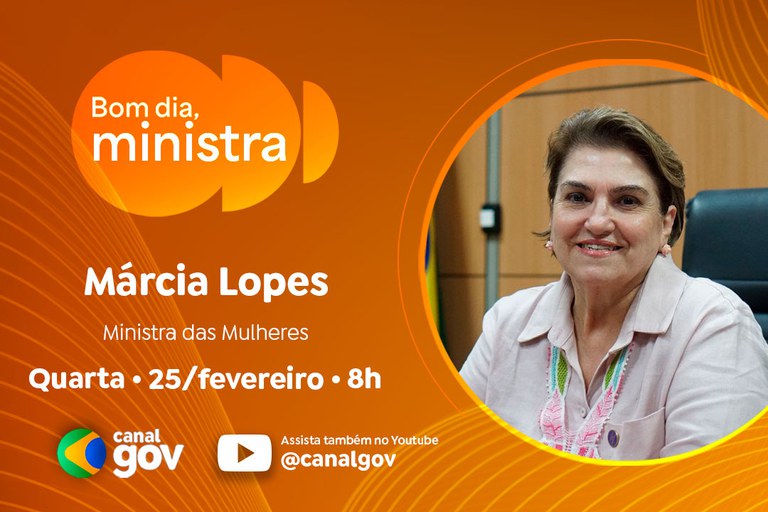 Márcia Lopes detalha ações do Dia Internacional das Mulheres no “Bom Dia, Ministra” desta quarta (25)