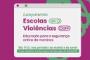 Escolas ON, Violência OFF
