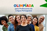 Inscrições abertas para a 8ª edição da Olimpíada de Português voltada a professores de todo o país