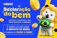 Campanha Declaração do Bem incentiva destinação do Imposto de Renda a políticas públicas para crianças, adolescentes e idosos