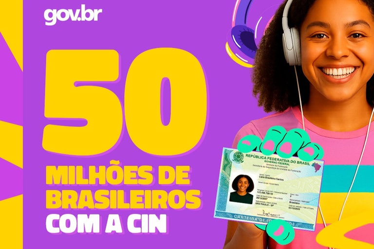Cinquenta milhões de brasileiros já estão com a CIN em mãos