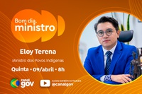 Eloy Terena faz balanço de conquistas pelos direitos indígenas no “Bom Dia, Ministro” desta quinta (9/4)