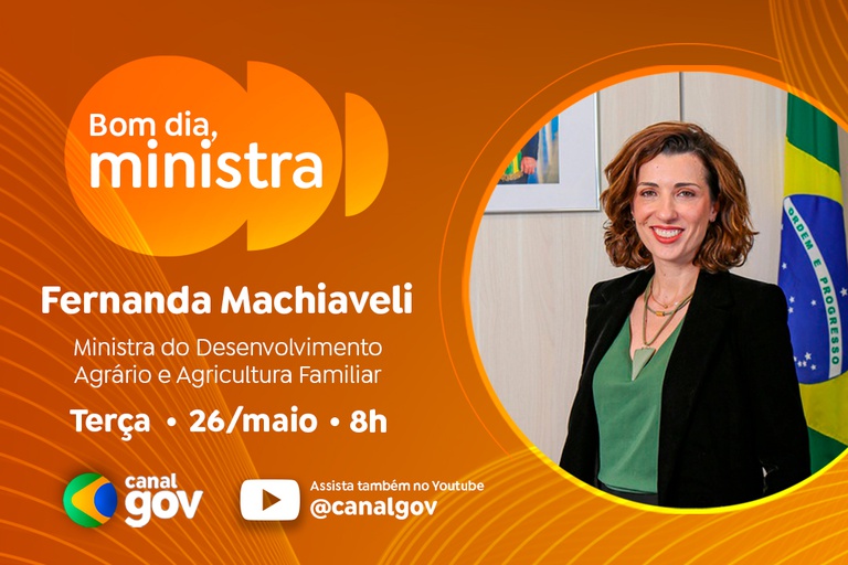 Fernanda Machiaveli destaca ações voltadas para as mulheres rurais no “Bom Dia, Ministra” desta terça (26/5)