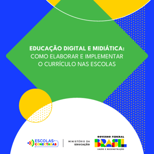 Guia Educação Digital e Midiática