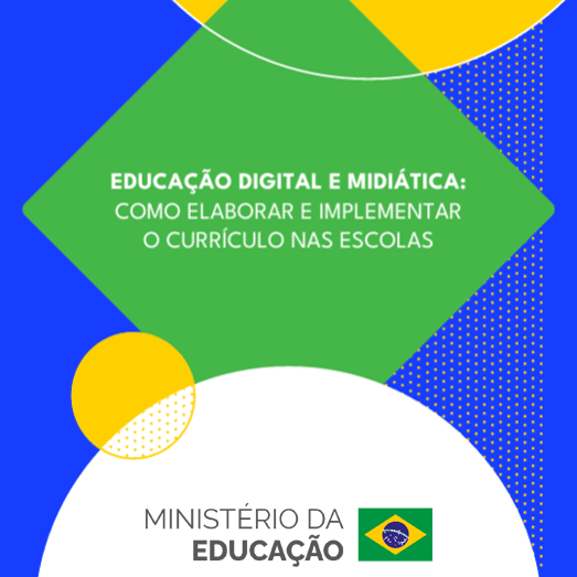Guia Educação Digital e Midiática