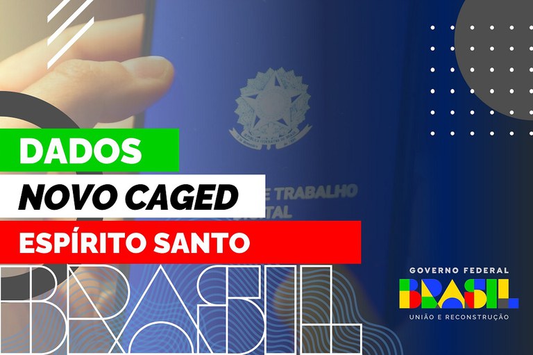 Dados do Espírito Santo no Novo Caged