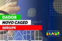Dados de Sergipe no Novo Caged