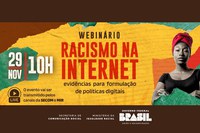 Secom e MIR promovem webinário "Racismo na Internet: evidências para formulação de políticas digitais"