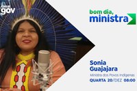 Sônia Guajajara faz balanço de ações para povos indígenas