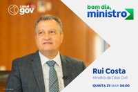 Bom Dia, Ministro: Rui Costa detalha investimento de R$ 23 bilhões em obras do Novo PAC Seleções