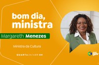 Margareth Menezes destaca democratização e descentralização da cultura em conversa com radialistas